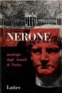 NERONE SCELTA DAI LIBRI XIII-XVI DEGLI ANNALI