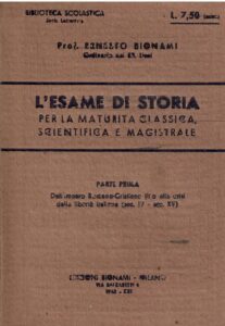 L’ESAME DI STORIA PER LA MATURITA’ CLASSICA, SCIENTIFICA, MAGISTRALE E D’ISTITUTO TECNICO PARTE PRIMA – DALL’IMPERO ROMANO-CRISTIANO FINO ALLA CRISI DELLA LIBERTA’ ITALIANA