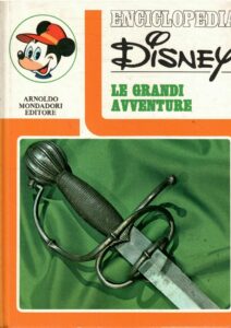 ENCICLOPEDIA DISNEY VOLUME OTTAVO – LE GRANDI AVVENTURE