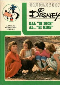 ENCICLOPEDIA DISNEY VOLUME DODICESIMO – DAL “SI DICE” AL… “SI RIDE”