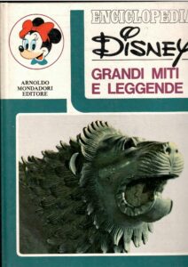 ENCICLOPEDIA DISNEY VOLUME DECIMO – GRANDI MITI E LEGGENDE