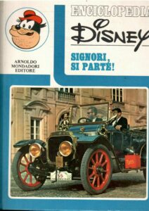 ENCICLOPEDIA DISNEY VOLUME SECONDO – SIGNORI, SI PARTE!