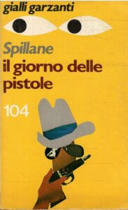 IL GIORNO DELLE PISTOLE