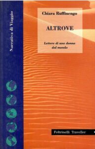 ALTROVE LETTERE DI UNA DONNA DAL MONDO