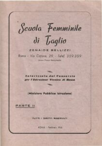 SCUOLA FEMMINILE DI TAGLIO ZENAIDE BELLIZZI PARTE II