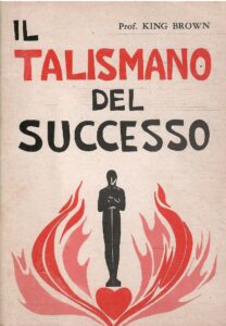 IL TALISMANO DEL SUCCESSO