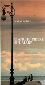BIANCHE PIETRE SUL MARE