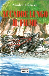ACCADDE LUNGO IL FIUME