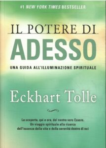 IL POTERE ADESSO – UNA GUIDA ALL’ILLUMINAZIONE SPIRITUALE