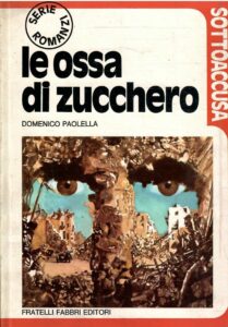 LE OSSA DI ZUCCHERO