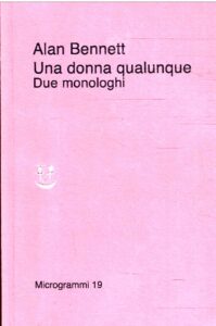 UNA DONNA QUALUNQUE – DUE MONOLOGHI