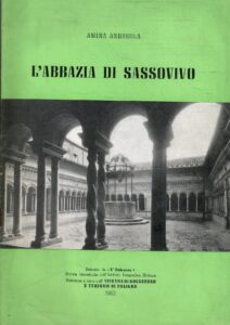 L’ABBAZIA DI SASSOVIVO