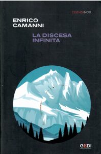 LA DISCESA INFINITA UN MISTERO PER NANNI SETTEMBRINI