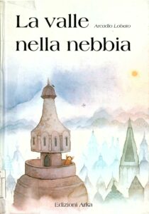 LA VALLE NELLA NEBBIA