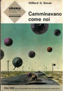 CAMMINAVANO COME NOI – URANIA 315