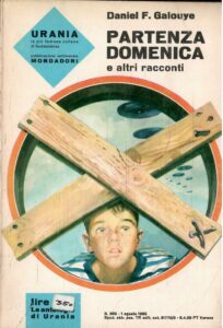 PARTENZA DOMENICA E ALTRI RACCONTI – URANIA 385