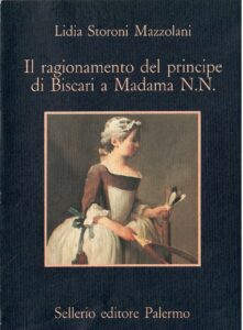 IL RAGIONAMENTO DEL PRINCIPE DI BISCARI A MADAMA N. N.