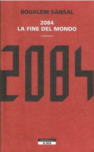 2084 LA FINE DEL MONDO