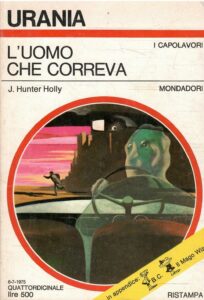 L’UOMO CHE CORREVA – URANIA 674