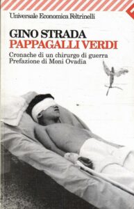 PAPPAGALLI VERDI – CRONACHE DI UN CHIRURGO DI GUERRA