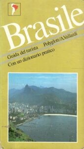BRASILE GUIDA DEL TURISTA