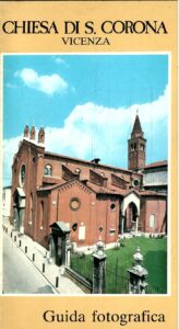 CHIESA DI S. CORONA GUIDA FOTOGRAFICA