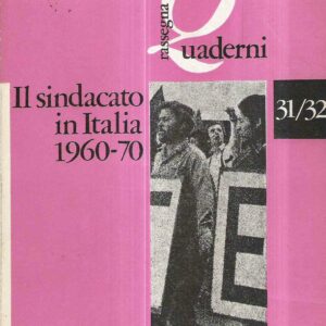 IL SINDACATO IN ITALIA 1960-70