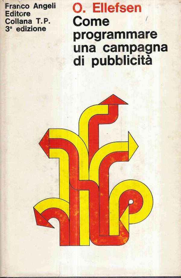 COME PROGRAMMARE UNA CAMPAGNA DI PUBBLICITA'