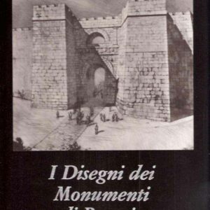 I DISEGNI DEI MONUMENTI DI PERUGIA E DELL'UMBRIA