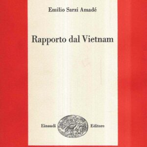 RAPPORTO DAL VIETNAM