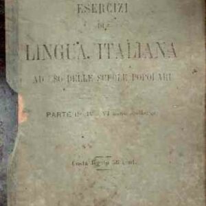 ESERCIZI DI LINGUA ITALIANA AD USO DELLE SCUOLE POPOLARI - PARTE II