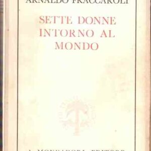 SETTE DONNE INTORNO AL MONDO