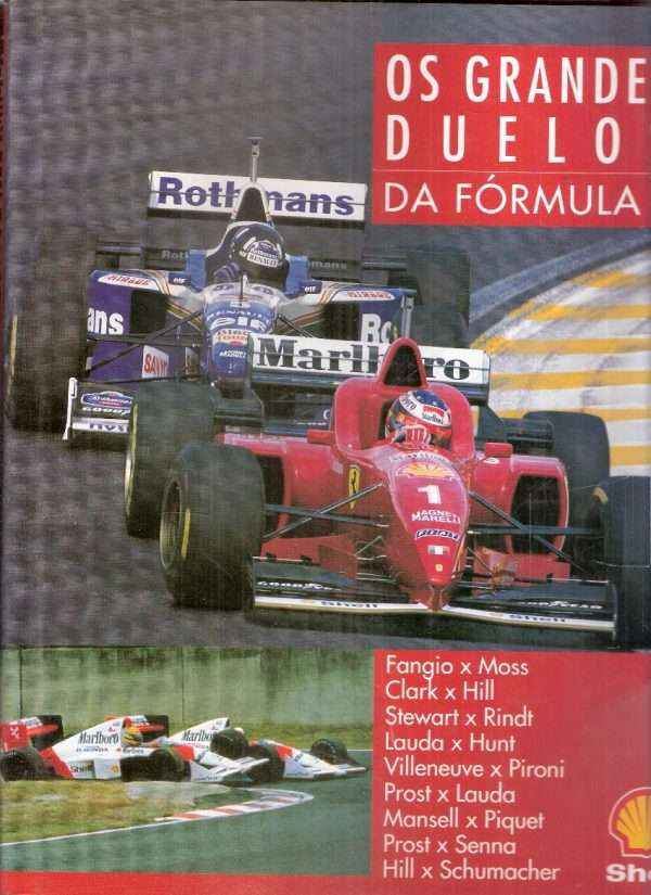 OS GRANDES DUELOS DA FORMULA 1