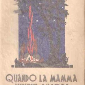 QUANDO LA MAMMA VIVEVA ANCORA