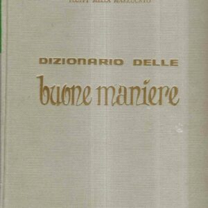 DIZIONARIO DELLE BUONE MANIERE