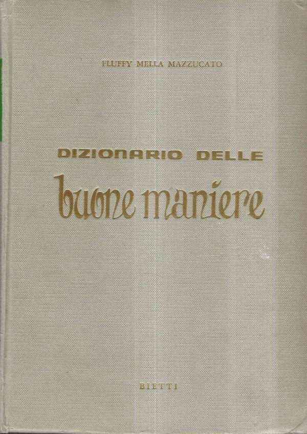 DIZIONARIO DELLE BUONE MANIERE