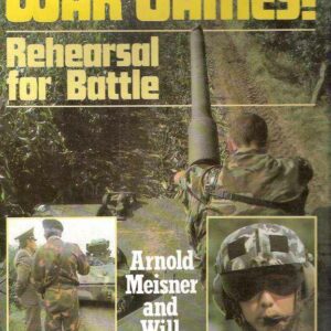 WAR GAMES! REHEARSAL FOR BATTLE