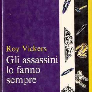 GLI ASSASSINI LO FANNO SEMPRE