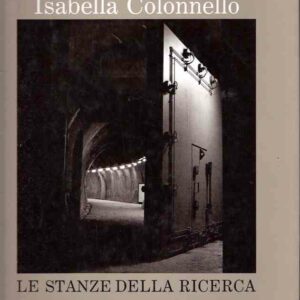 LE STANZE DELLA RICERCA