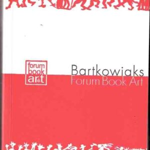BARTWKOWIAKS FORUM BOOK ART 2000/2001