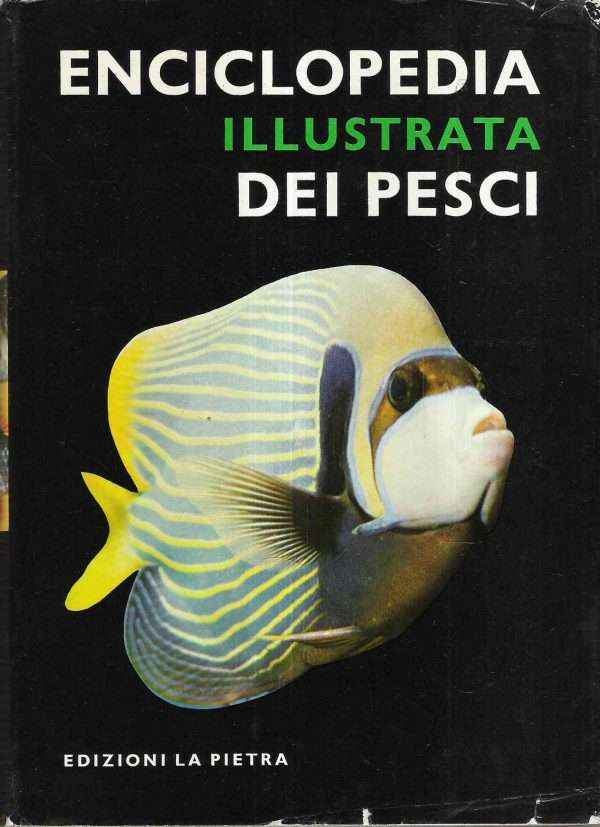 ENCICLOPEDIA ILLUSTRATA DEI PESCI