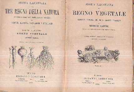 STORIA ILLUSTRATA DEL REGNO VEGETALE SECONDO L'OPERA DEL DOTT. ALOISIO POKORNY