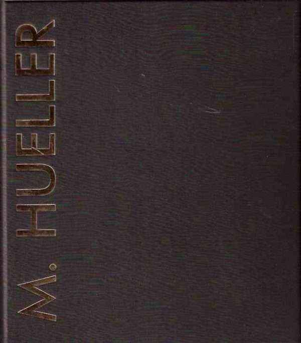 MAURO HUELLER - ESSERE PITTORE ALL'INIZIO DI UN SECOLO