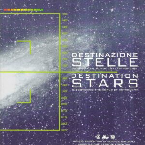 DESTINAZIONE STELLE - SCOPRIAMO IL MONDO DELL'ASTRONOMIA