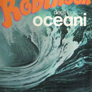 ROBINSON DEGLI OCEANI - ILL. DI GIANNI RENNA
