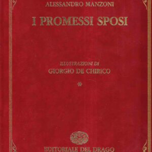 I PROMESSI SPOSI - STORIA DELLA COLONNA INFAME - ILL. DI GIORGIO DE CHIRICO