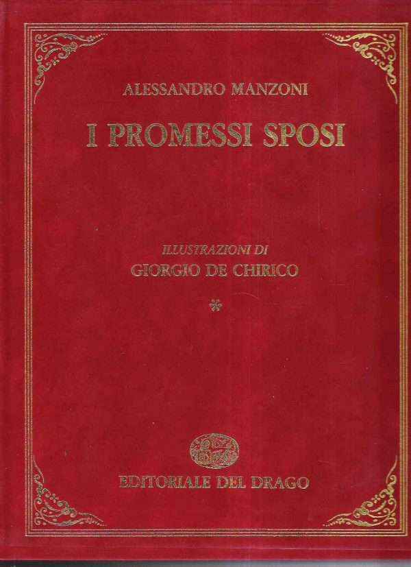 I PROMESSI SPOSI - STORIA DELLA COLONNA INFAME - ILL. DI GIORGIO DE CHIRICO