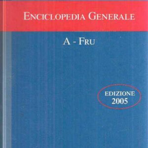 L'UNIVERSALE - ENCICLOPEDIA GENERALE - A-FRU