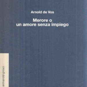 MERORE O UN AMORE SENZA IMPEGNO