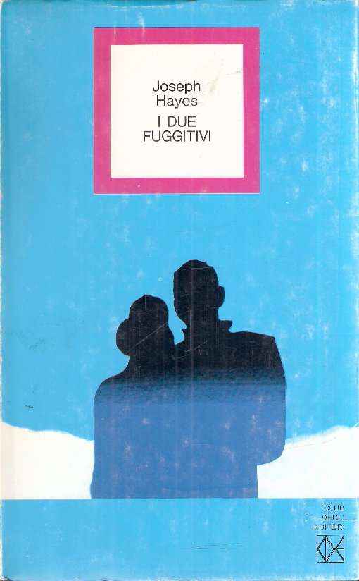 I DUE FUGGITIVI